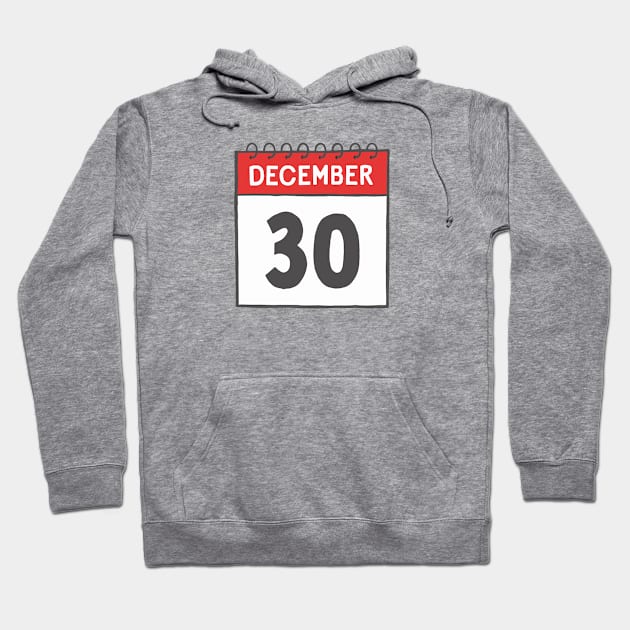 December 30th Daily Calendar Page Illustration Hoodie by jenellemcarter